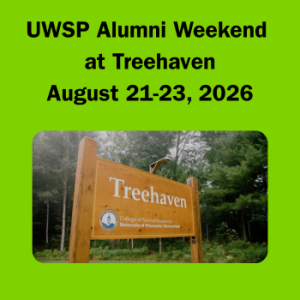 UWSP Alumni Weekend at Treehaven August 21-23, 2026